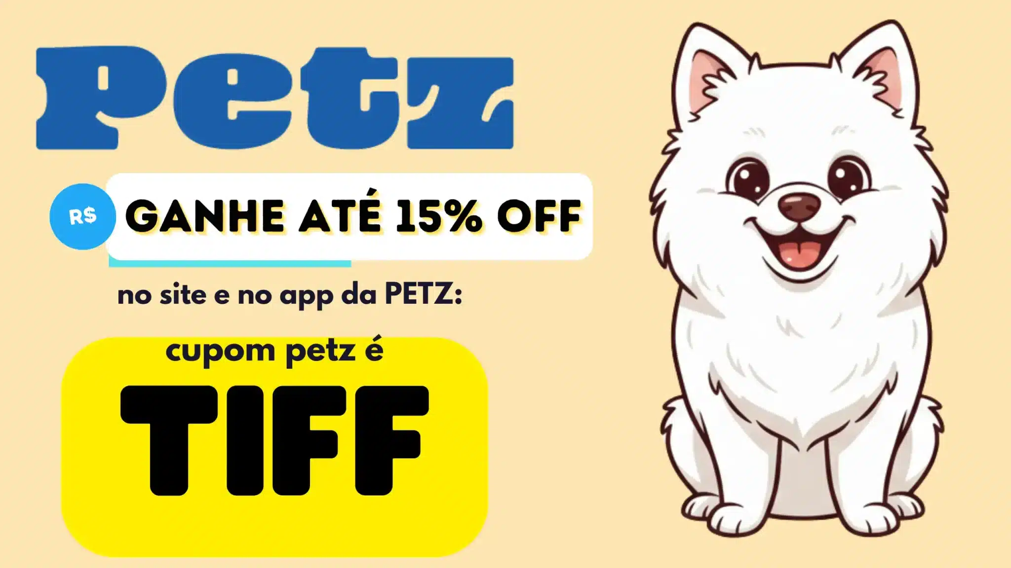 CUPOM PETZ É CÓDIGO TIFF